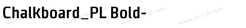Chalkboard_PL Bold字体转换